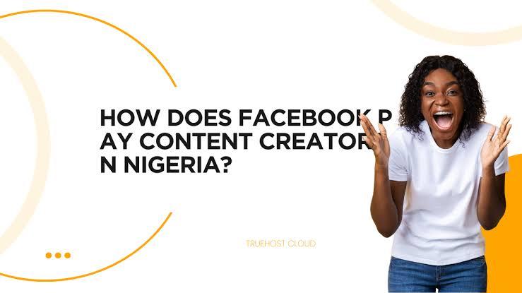 How Does Facebook Pay Content Creators in Nigeria: How to Find Out that you have Qualified for Monetization