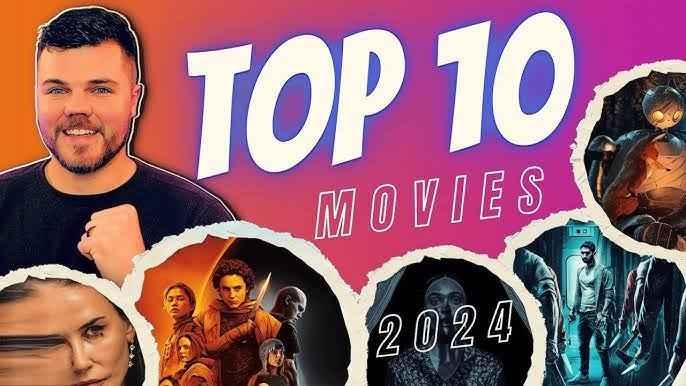 Best Movies of 2024: A Global Top 10 Ranking